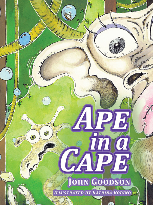 Title details for Ape in a Cape by John Goodson - Available